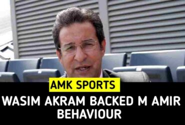 Former legendary cricketer Wasim Akram has defended Karachi Kings pacer Mohammad Amir's over-aggressive behavior, saying the pacer stands by him