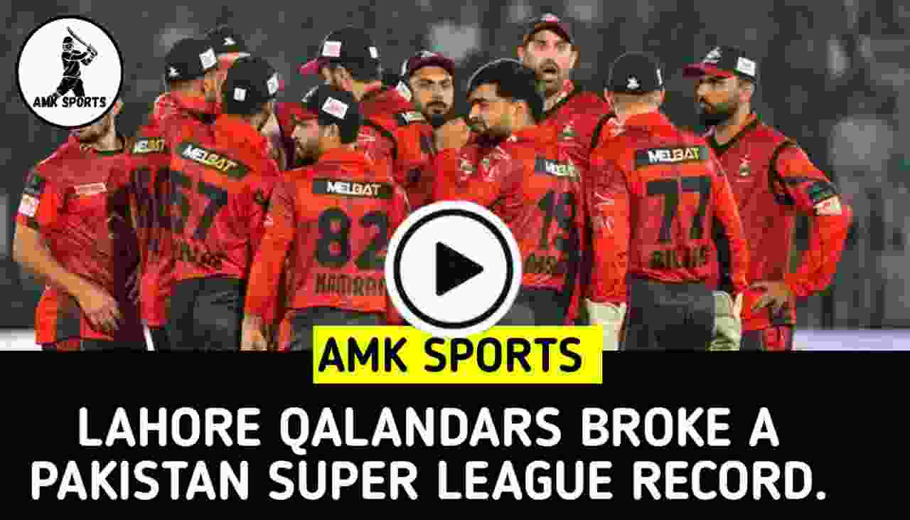 Lahore Qalandars broke a Pakistan Super League record.