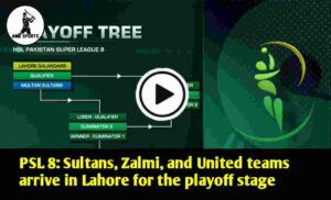 PSL 8: Sultans, Zalmi, and United teams arrive in Lahore for the playoff stage